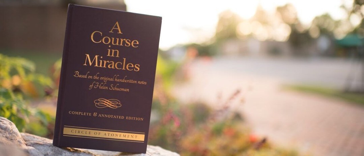 A Course in Miracles — Complete and Annotated Edition